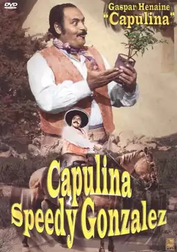 Capulina (Speedy) Gonzalez (El Rapido)