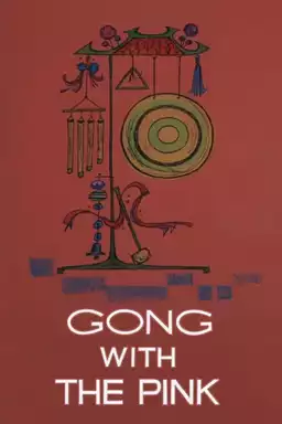 Gong with the Pink