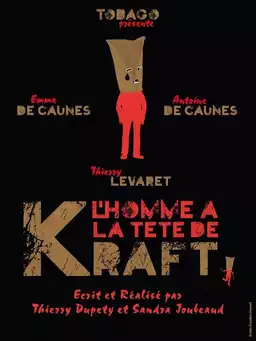 L'Homme à la tête de kraft