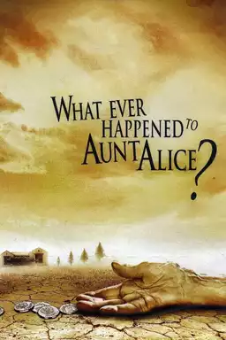 What Ever Happened to Aunt Alice?