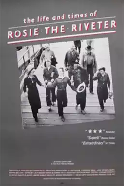 The Life and Times of Rosie the Riveter