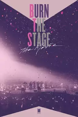 Burn the Stage: The Movie