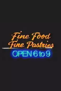 Fine Food, Fine Pastries, Open 6 to 9