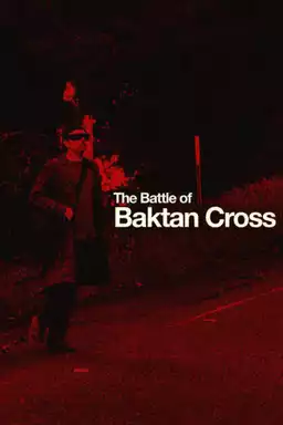 The Battle of Baktan Cross