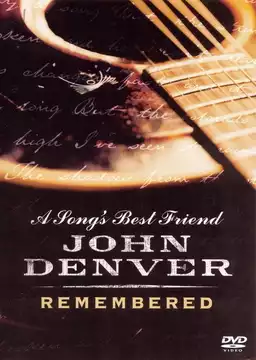 A Song's Best Friend - John Denver Remembered