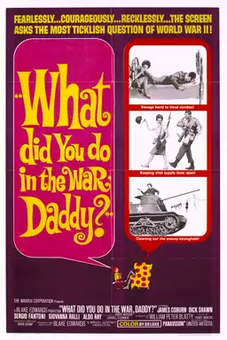 What Did You Do in the War, Daddy?