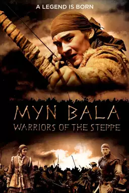 Myn Bala: Warriors of the Steppe