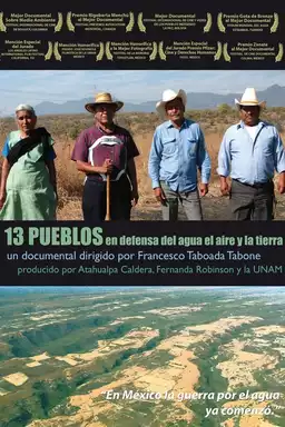 13 pueblos en defensa del agua, el aire y la tierra