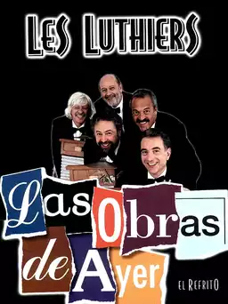 Les Luthiers: Las Obras de Ayer