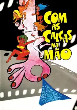 Com as Calças na Mão