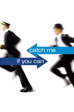 Catch Me If You Can