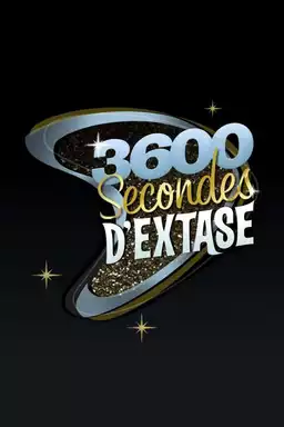 3600 secondes d'extase