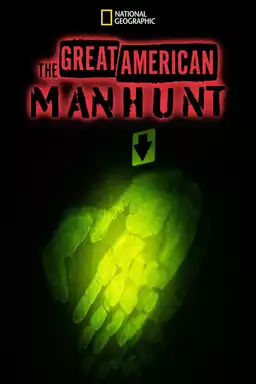 The Great American Manhunt