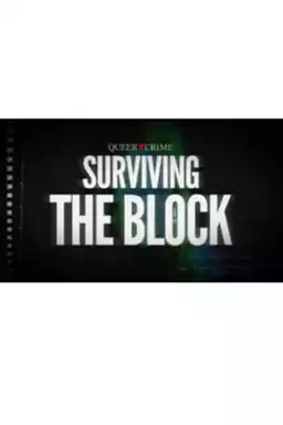 Surviving the Block