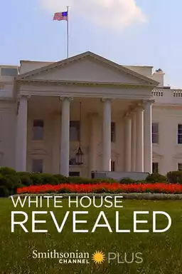 White House Revealed