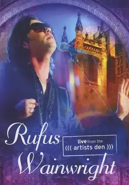 Rufus Wainwright - Live from the Artists Den