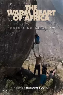 The Warm Heart of Africa, Bouldering in Malawi