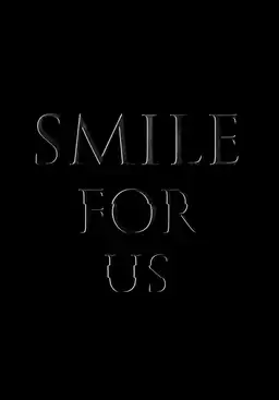 Smile for us