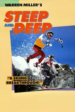 Warren Miller's Steep & Deep