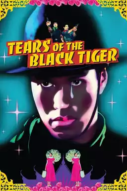 Tears of the Black Tiger