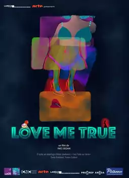 Love Me True