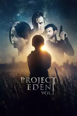 Project Eden: Vol. I