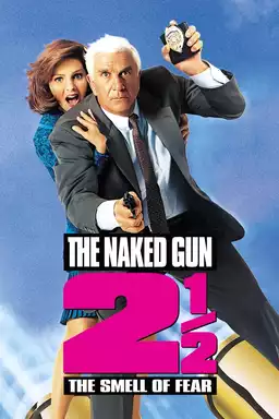 The Naked Gun 2½: The Smell of Fear