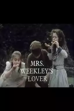 Mrs. Weekley's Lover