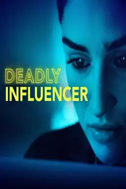 Deadly Influencer