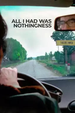 All I Had Was Nothingness