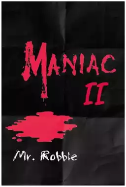 Maniac 2: Mr. Robbie