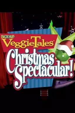 VeggieTales: Christmas Spectacular!