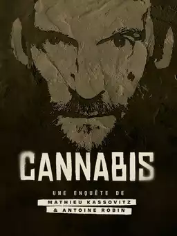 Cannabis : la série documentaire