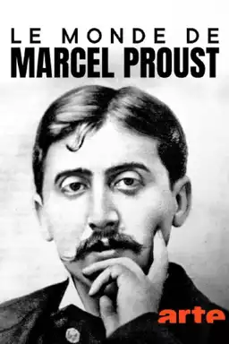 The World of Marcel Proust