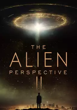 The Alien Perspective Part II