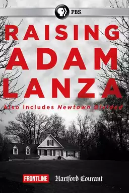 Raising Adam Lanza