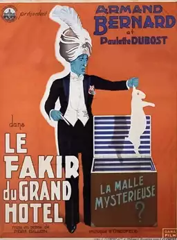 Le fakir du Grand Hôtel