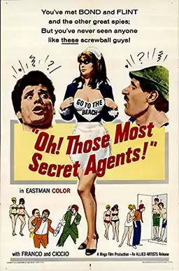 Oh! Those Most Secret Agents