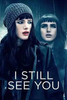 I Still See You