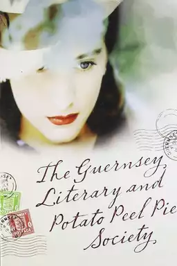 The Guernsey Literary & Potato Peel Pie Society