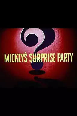 Mickey's Surprise Party