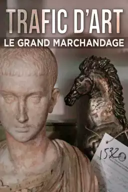 Trafic d'art, le grand marchandage