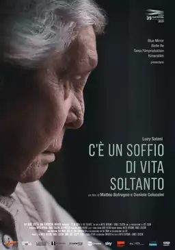 C'è un soffio di vita soltanto