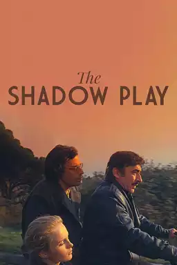 The Shadow Play