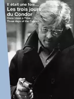 Il était une fois... « Les trois jours du Condor »