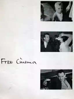 Free Cinema, 1956 - ? An Essay on Film by Lindsay Anderson