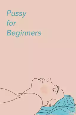 Pussy for Beginners