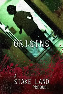Stake Land: Origins