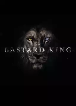 The Bastard King