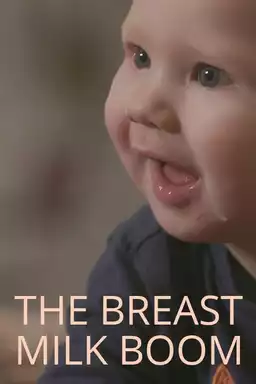 The Breast Milk Boom